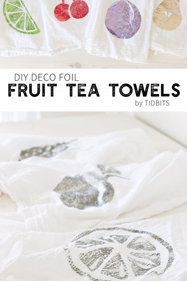 DIY Deco Foil Fruit Tea Towels