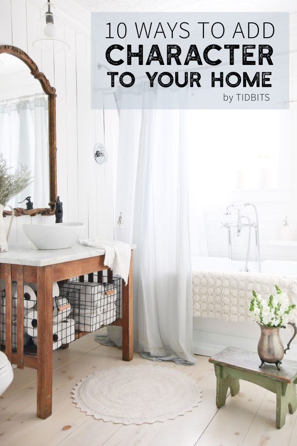 How to Add Character to your Home - The Keeper of the Home