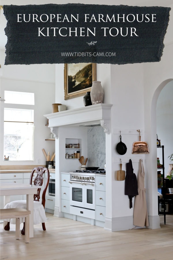 European Farmhouse Kitchen Design | Reveal Tour