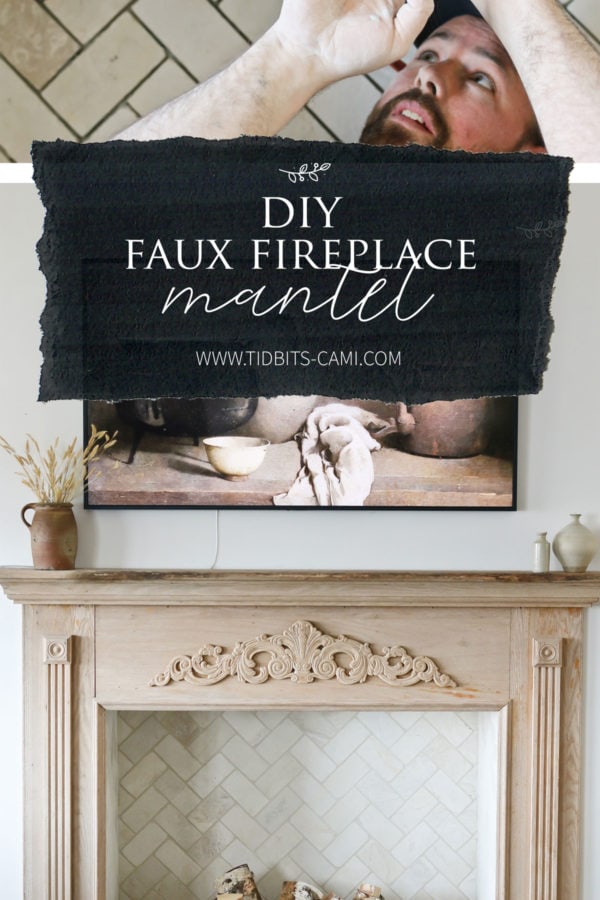 collage of two photos showing faux fireplace mantel with text overlay for Pinterest