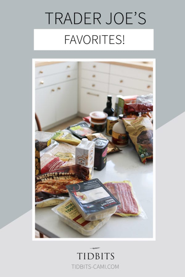 Trader Joe's Haul, my favorite Trader Joe's must have's.